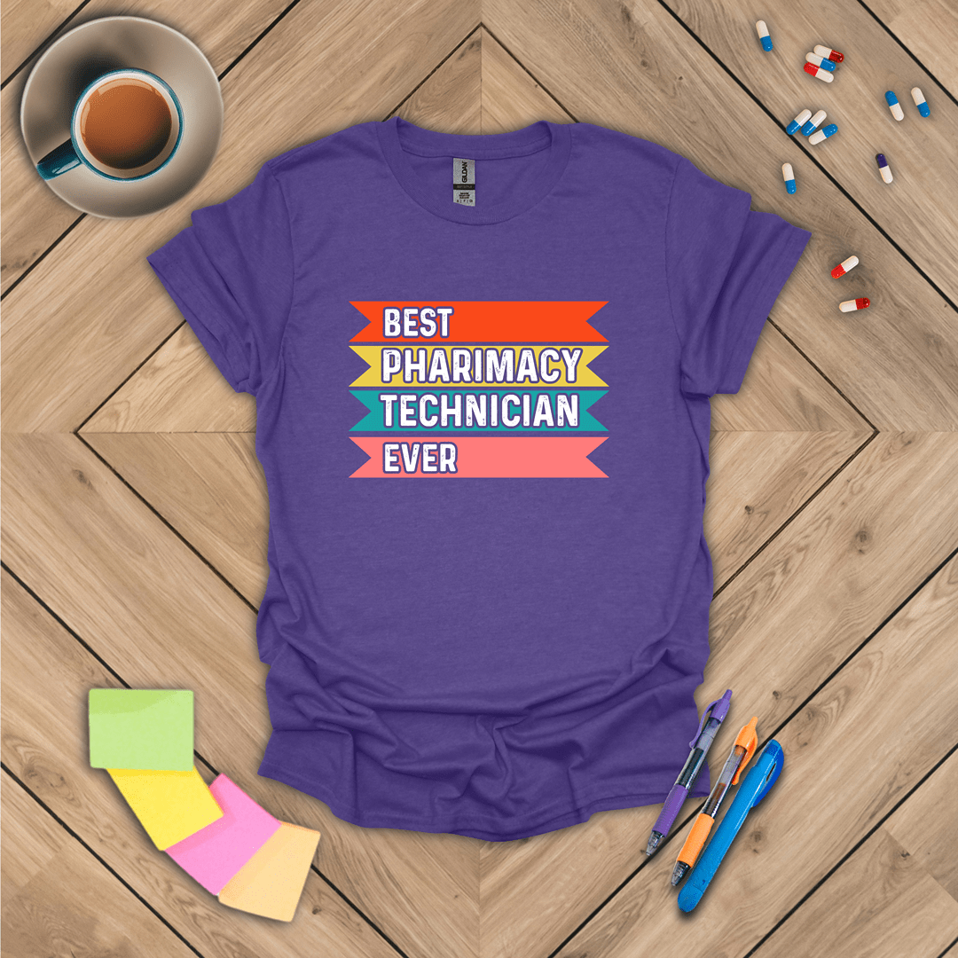 Best Pharmacy Technician Ever T-Shirt