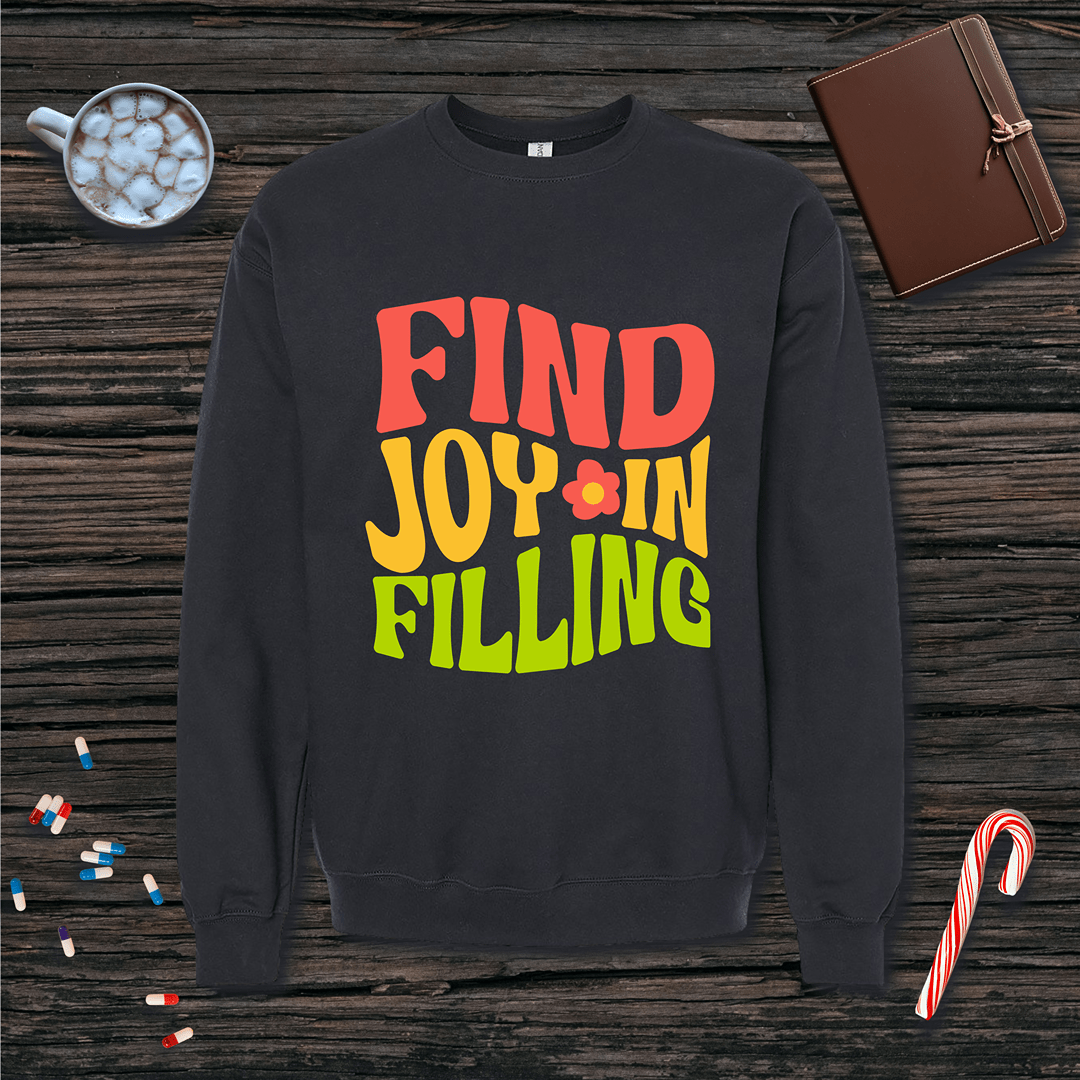 Find Joy in Filling Fleece Crewneck Sweatshirt