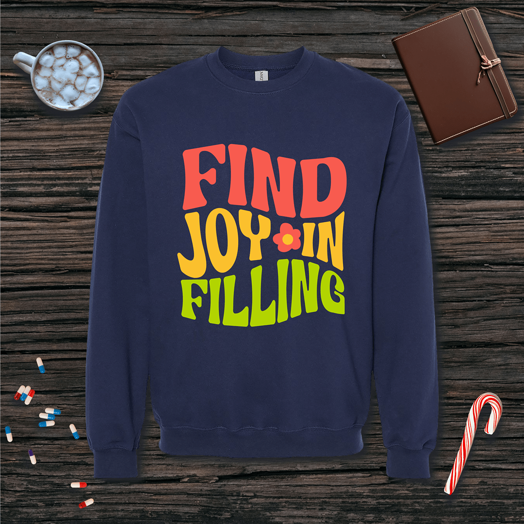 Find Joy in Filling Fleece Crewneck Sweatshirt