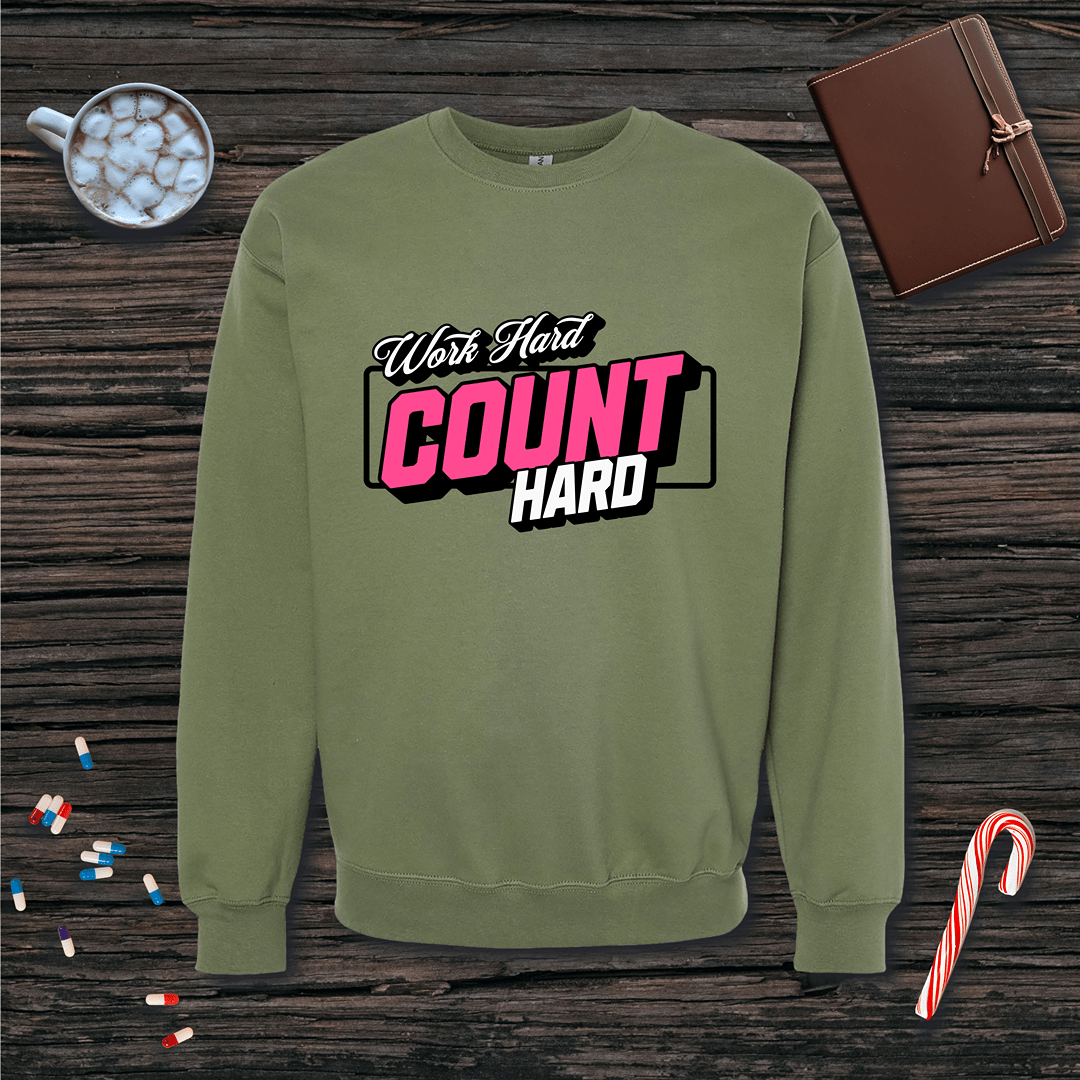 Work Hard, Count Hard Fleece Crewneck Sweatshirt