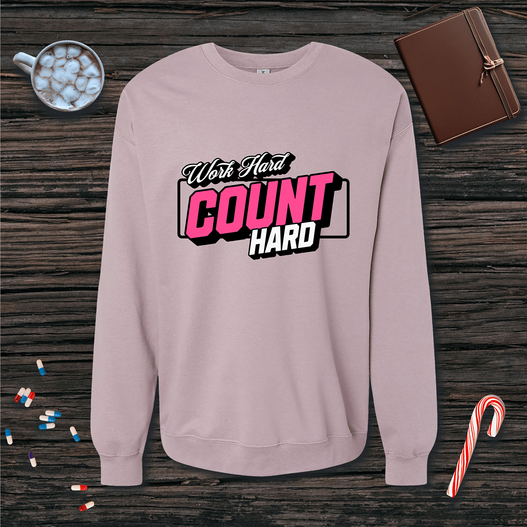 Work Hard, Count Hard Fleece Crewneck Sweatshirt