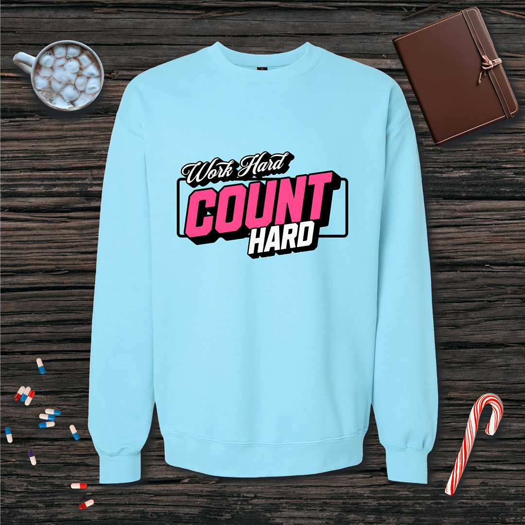 Work Hard, Count Hard Fleece Crewneck Sweatshirt