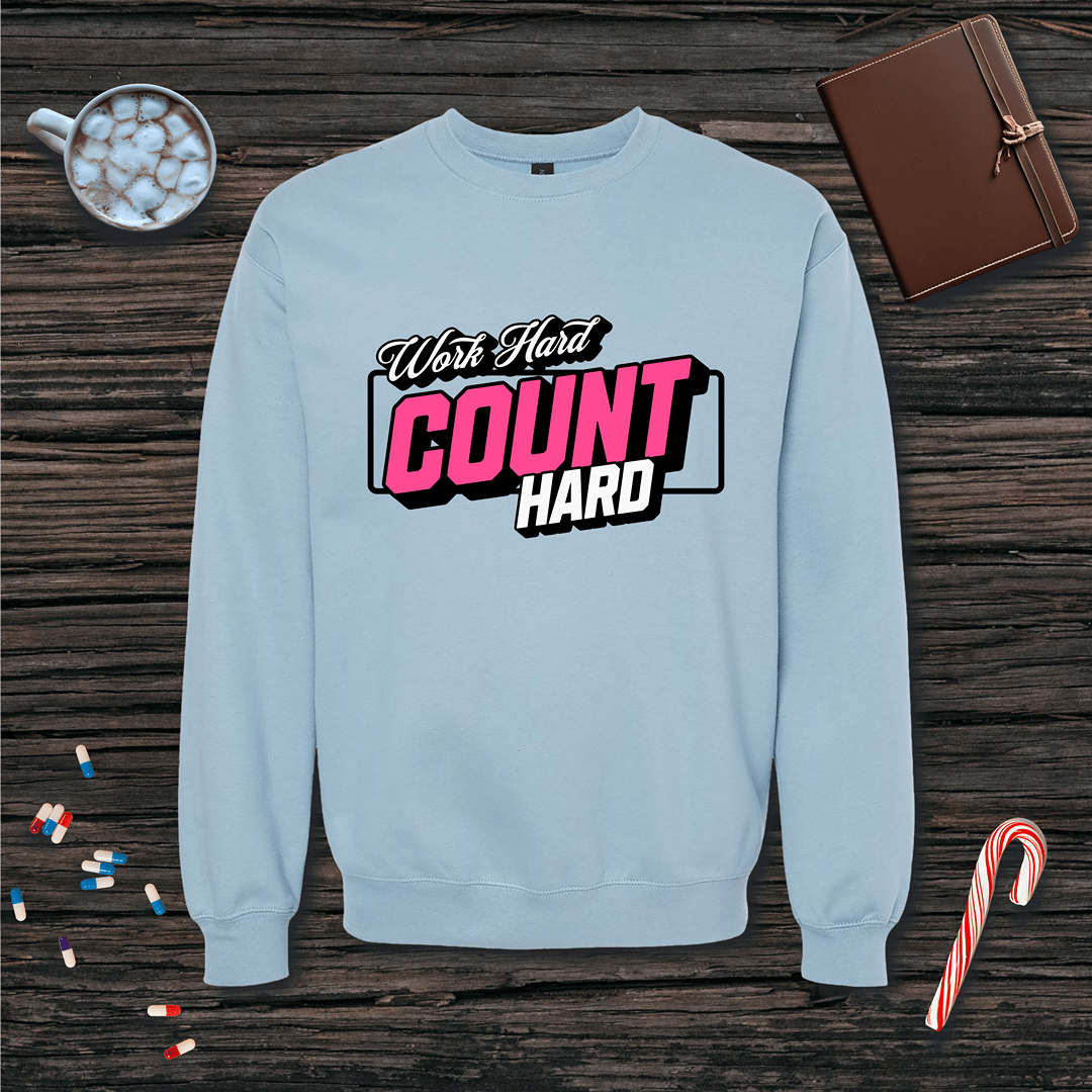 Work Hard, Count Hard Fleece Crewneck Sweatshirt