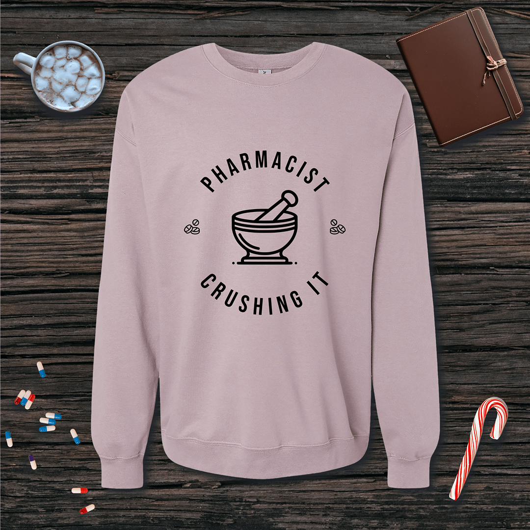 Crushing it - Pharmacist with Mortar Pestle Fleece Crewneck Sweatshirt