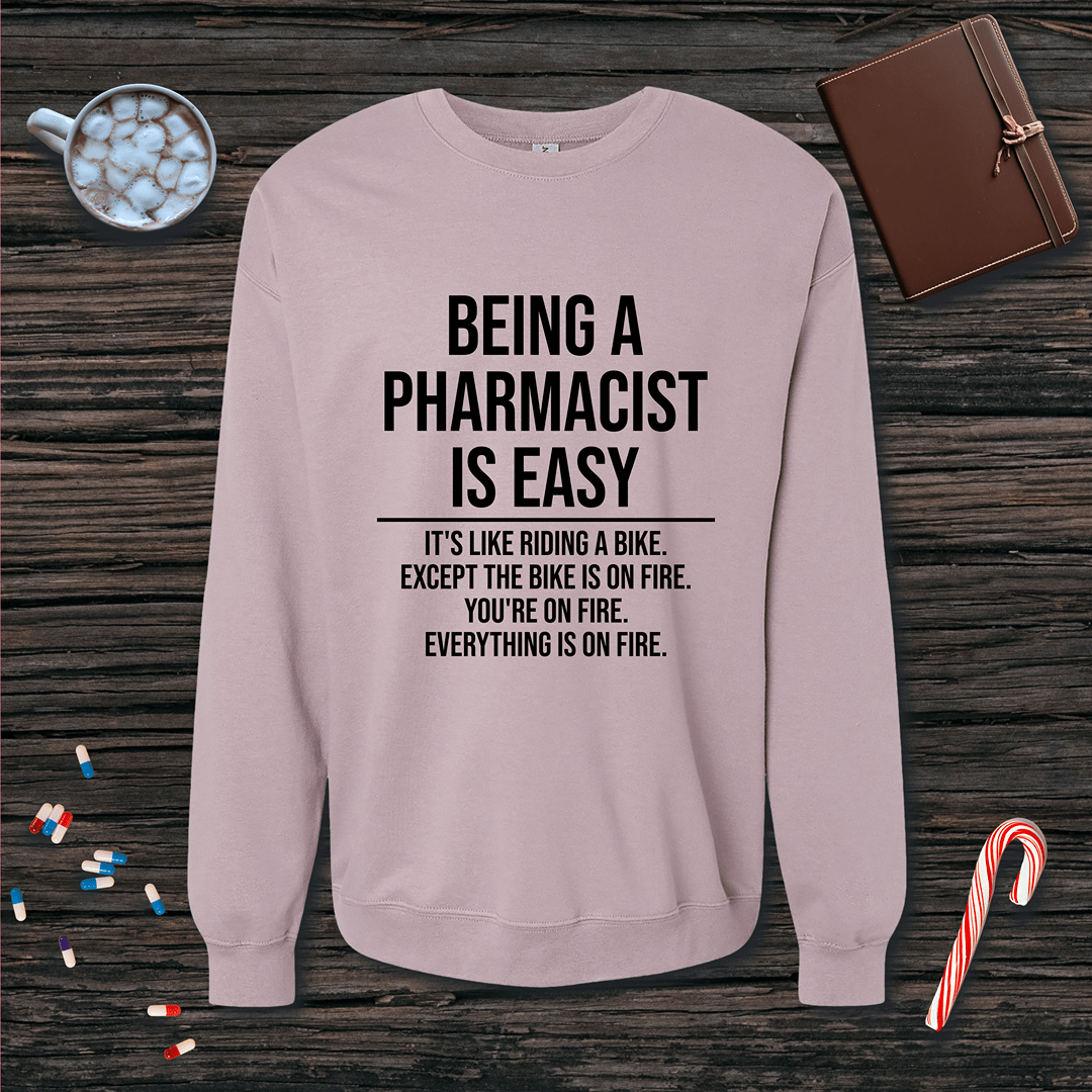 Being a Pharmacist is Easy Fleece Crewneck Sweatshirt