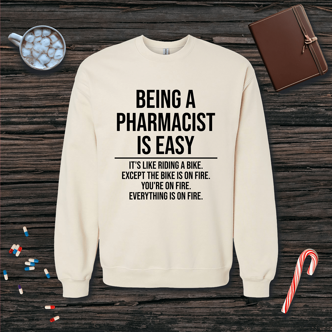 Being a Pharmacist is Easy Fleece Crewneck Sweatshirt