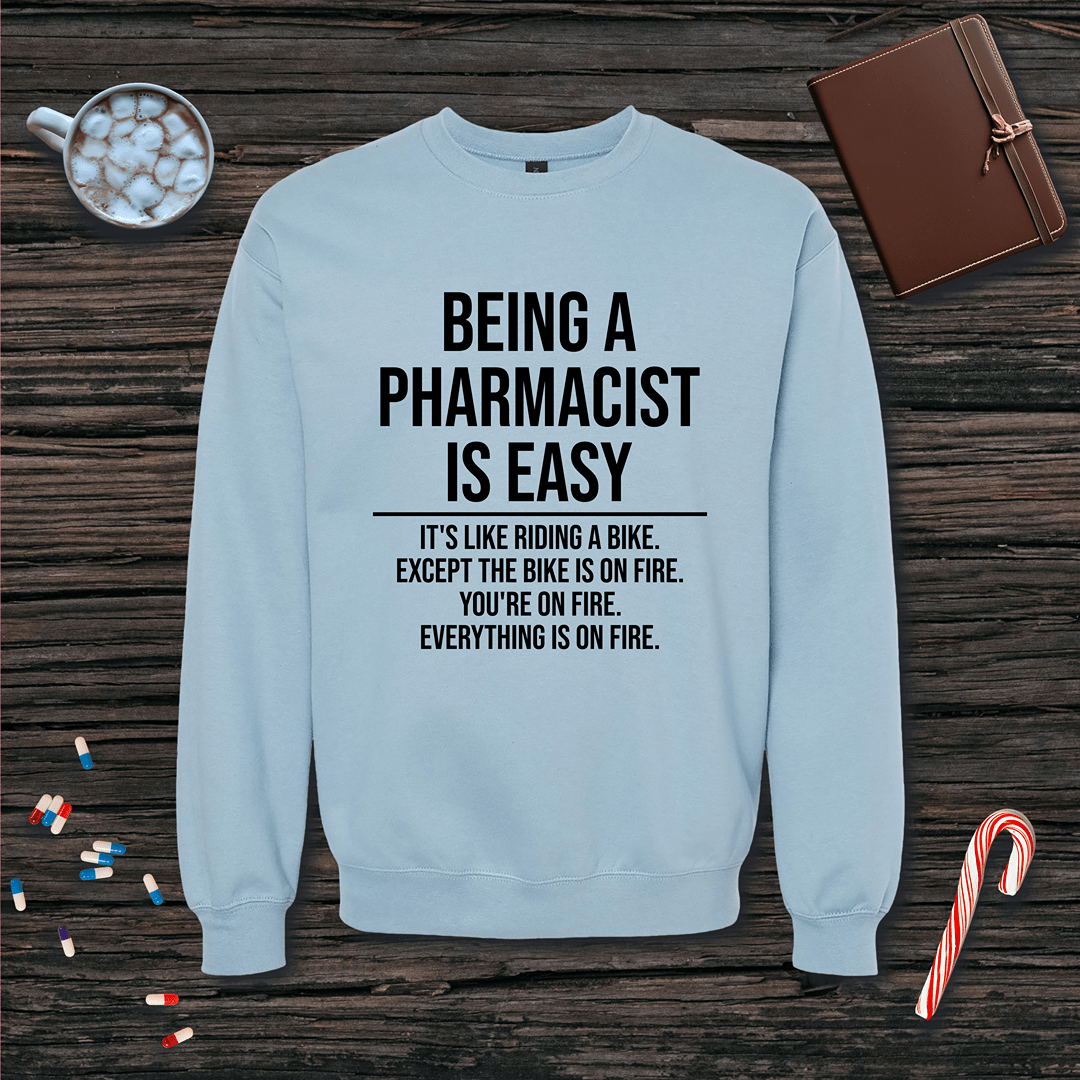 Being a Pharmacist is Easy Fleece Crewneck Sweatshirt