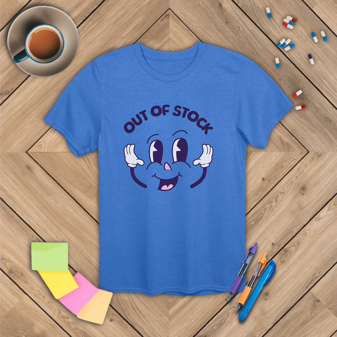 Out of Stock T-Shirt