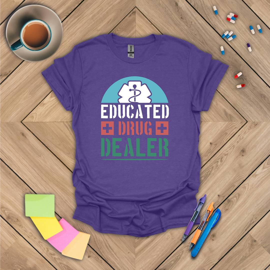 Educated Drug Dealer v2 T-Shirt