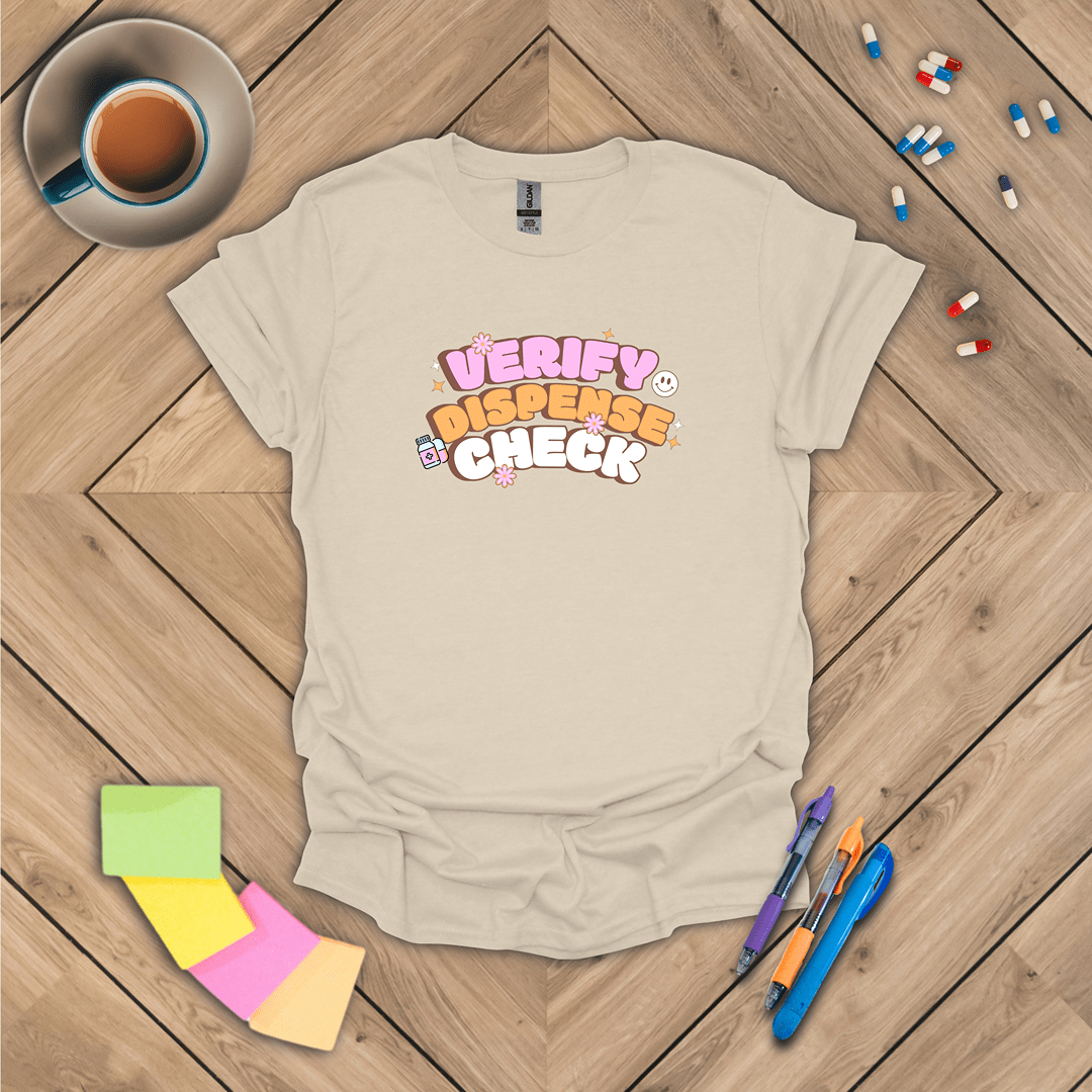 Verify Dispense Check T-Shirt