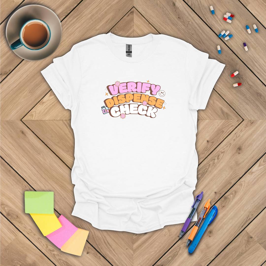 Verify Dispense Check T-Shirt