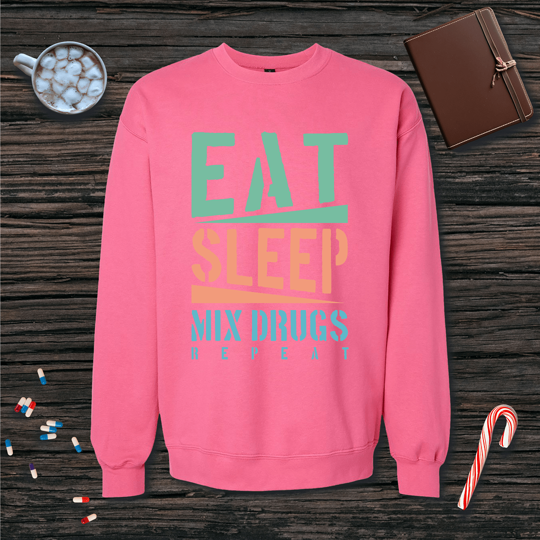 Eat Sleep Mix Drugs Repeat Fleece Crewneck Sweatshirt