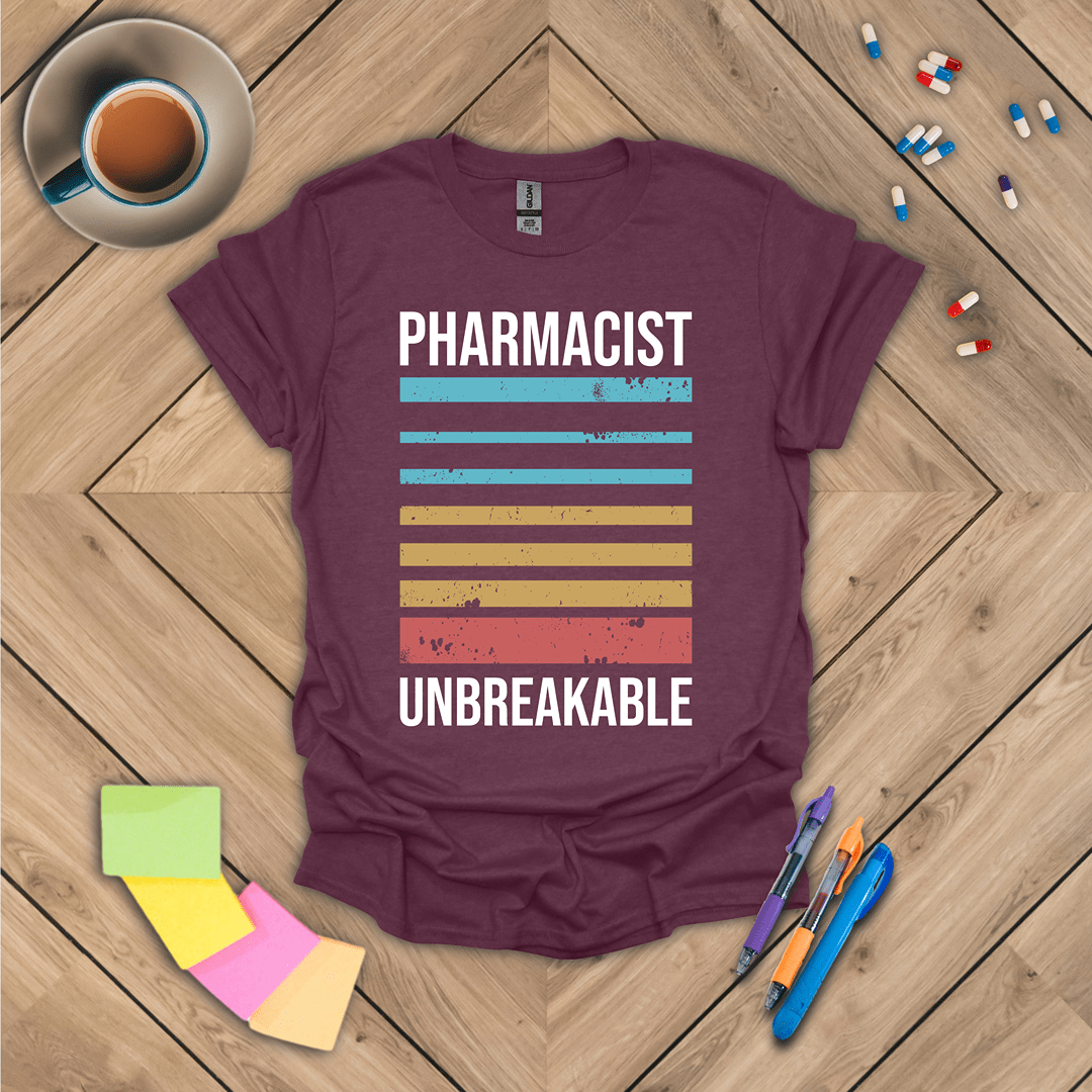 Pharmacist Unbreakable T-Shirt