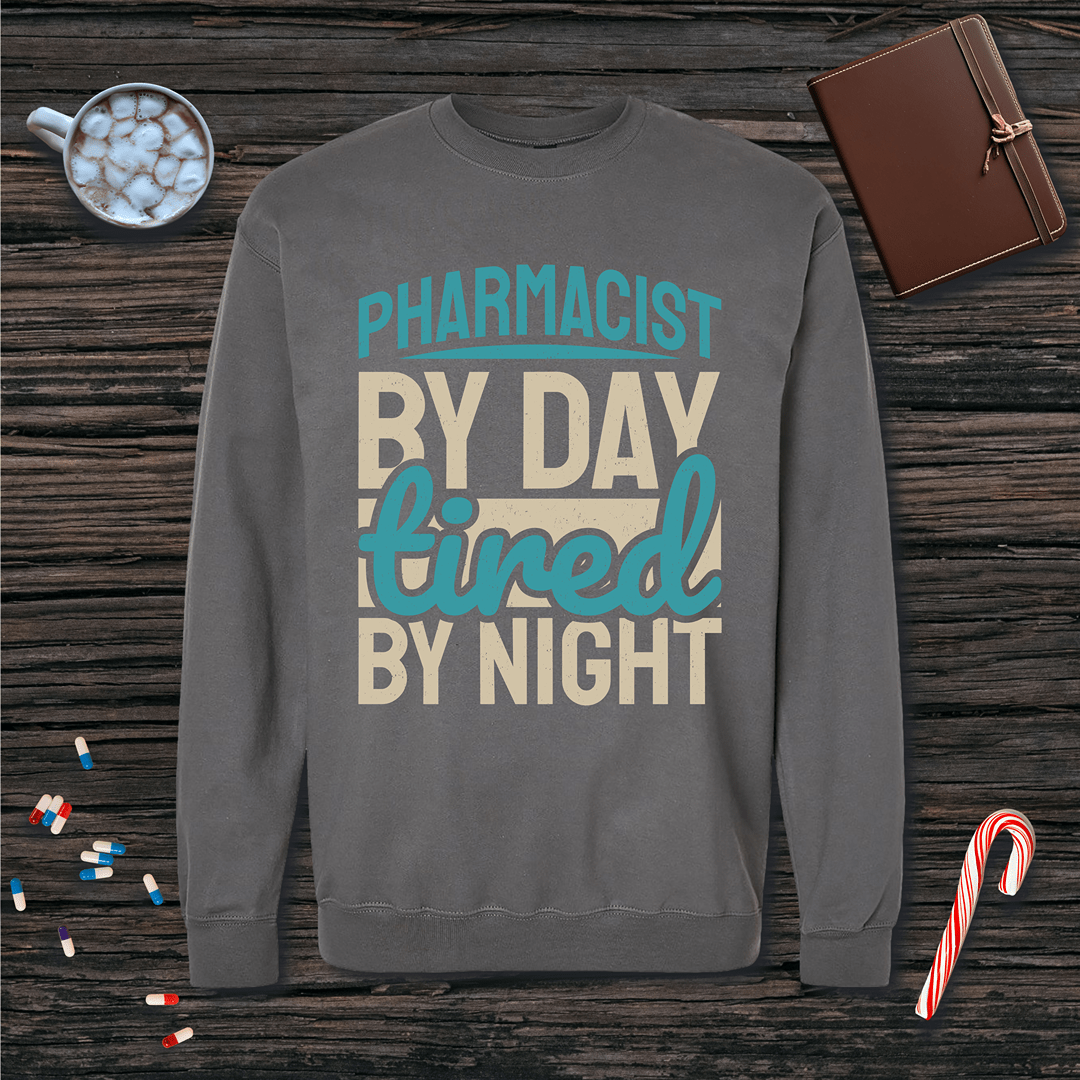 Pharmacist by Day Tired by Night Fleece Crewneck Sweatshirt