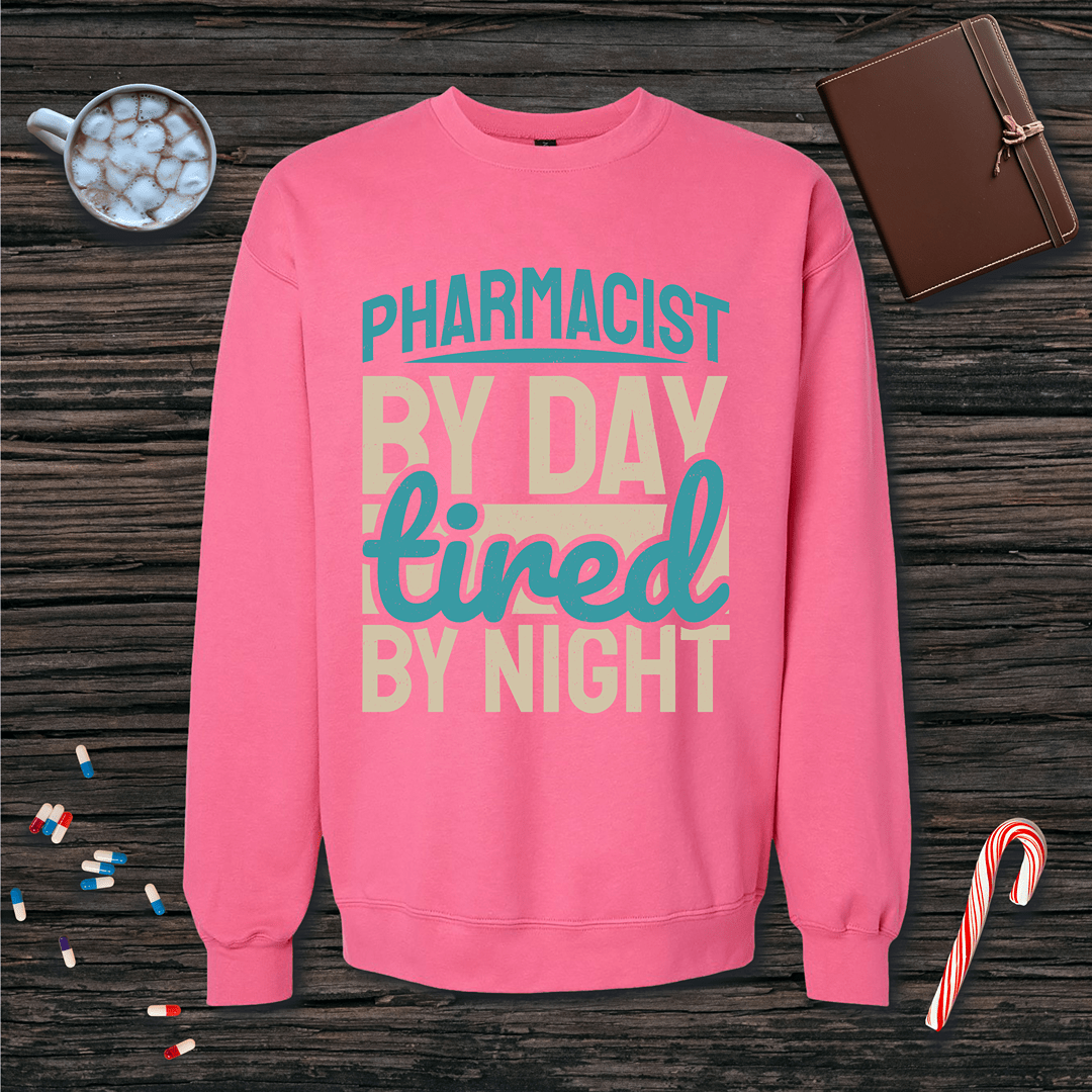 Pharmacist by Day Tired by Night Fleece Crewneck Sweatshirt