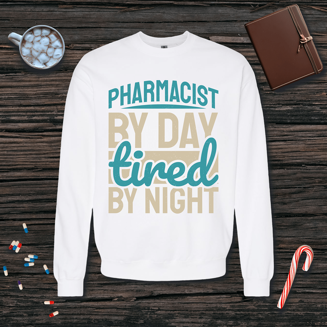 Pharmacist by Day Tired by Night Fleece Crewneck Sweatshirt