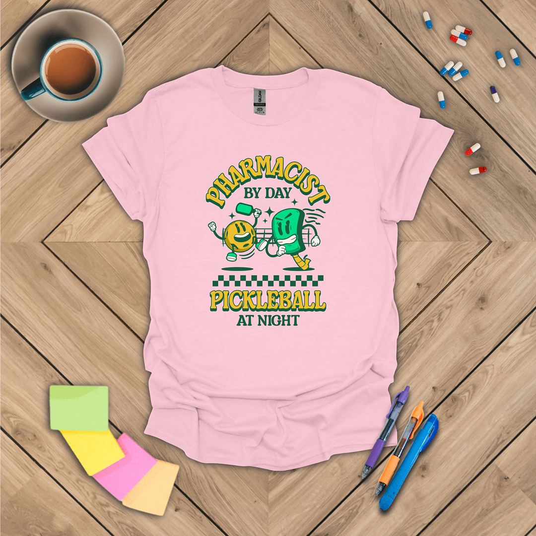 Pharmacist by Day Pickleball at Night T-Shirt