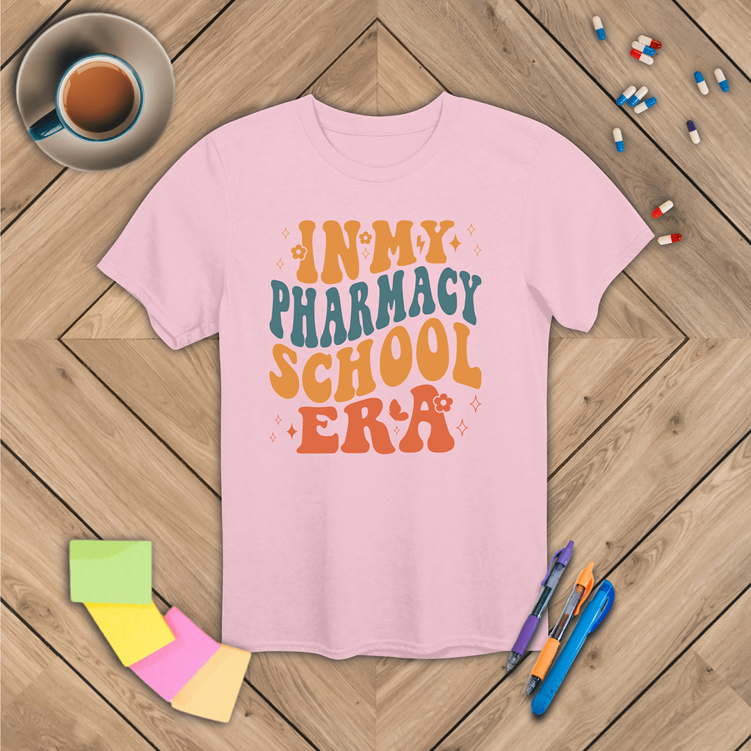 In My Pharmacy School Era T-Shirt