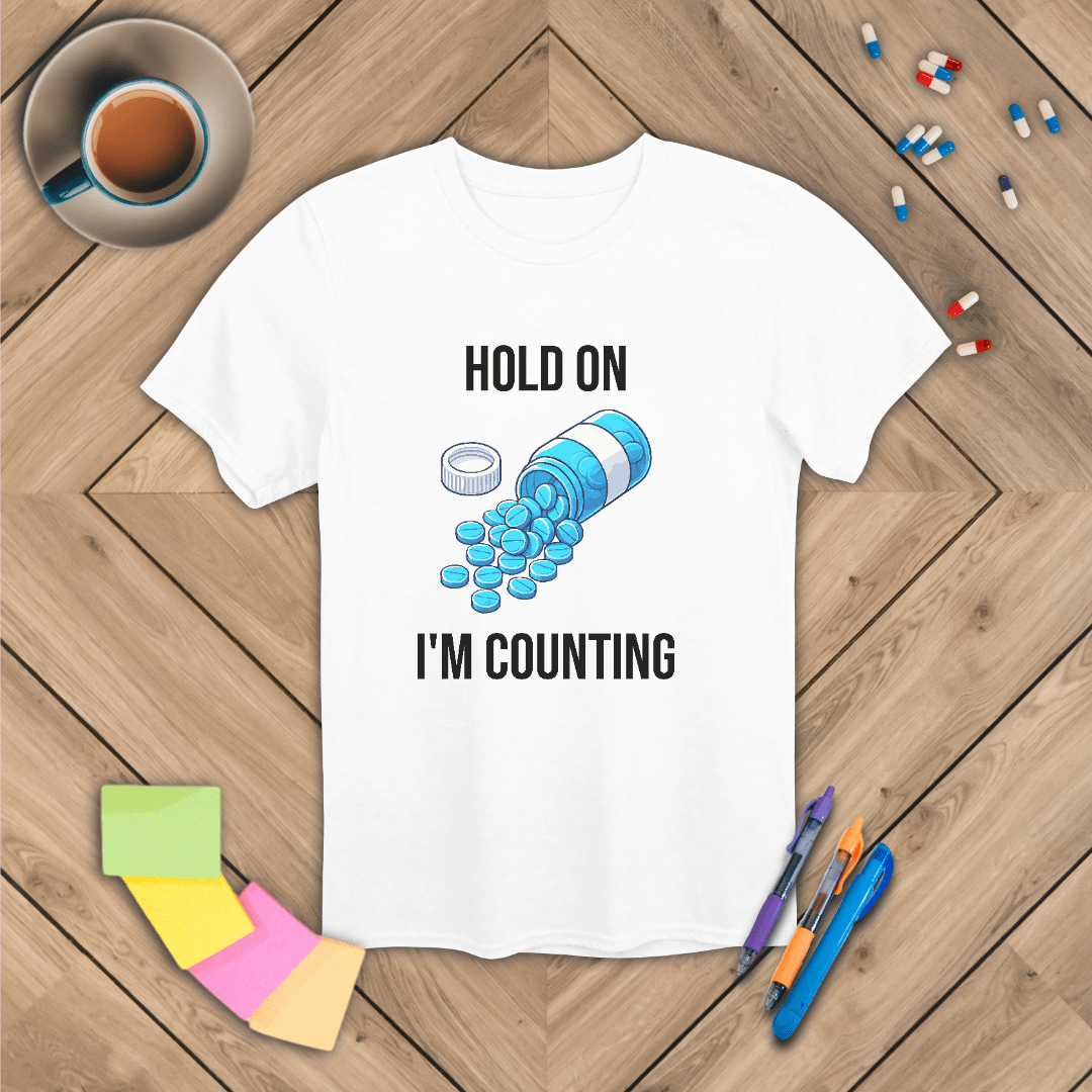 Hold On, I'm Counting T-Shirt