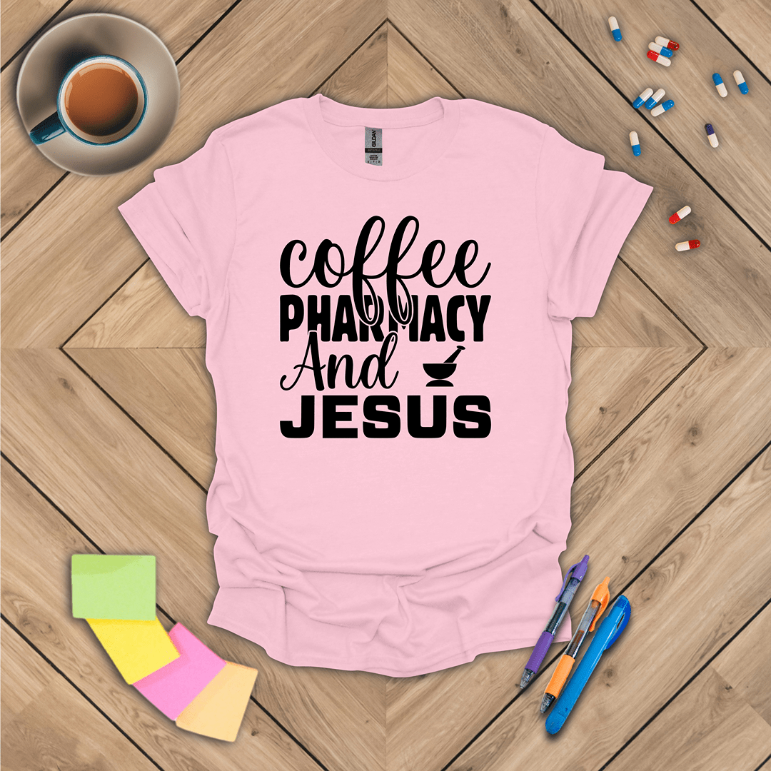 Coffee Pharmacy and Jesus T-Shirt