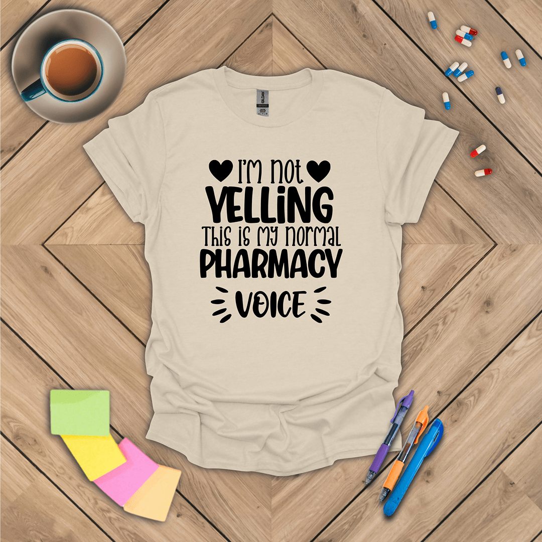 I'm Not Yelling T-Shirt