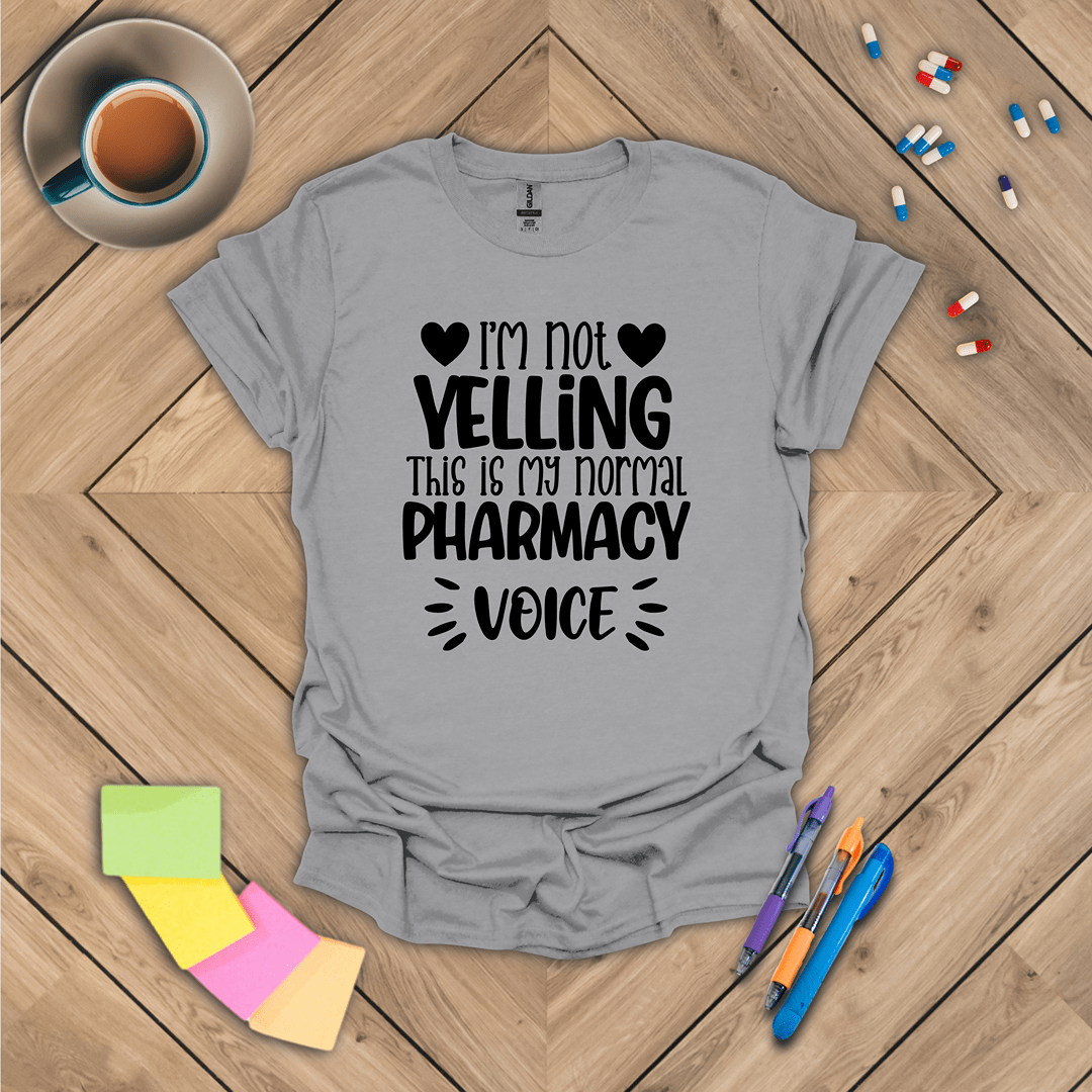 I'm Not Yelling T-Shirt
