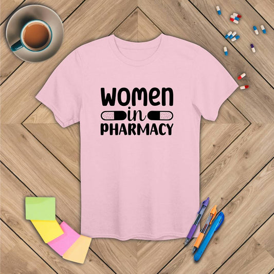 Women in Pharmacy T-Shirt