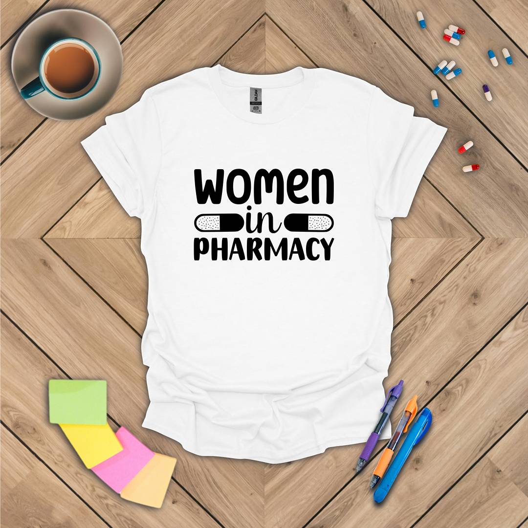 Women in Pharmacy T-Shirt
