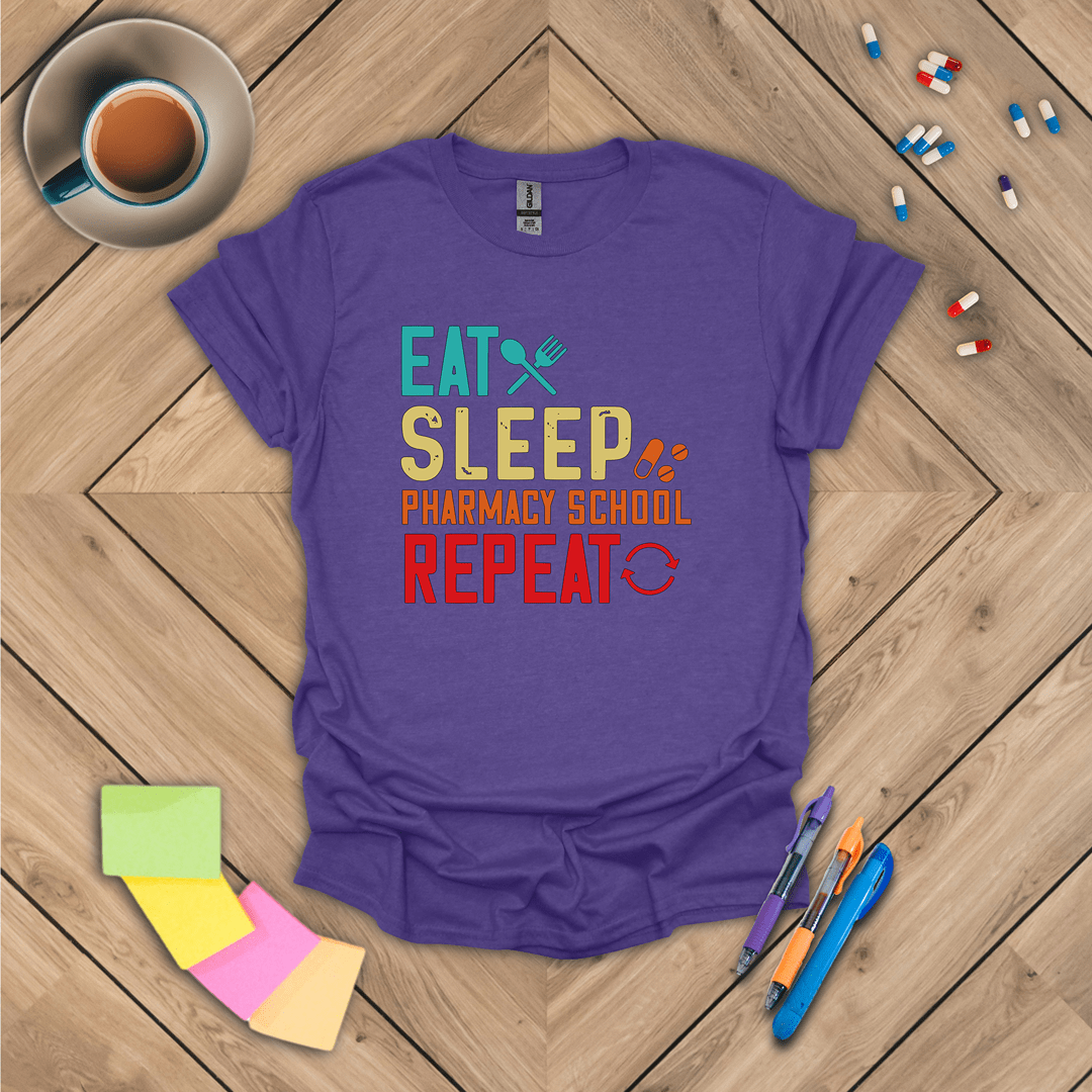 Eat Sleep Pharmacy School Repeat T-Shirt