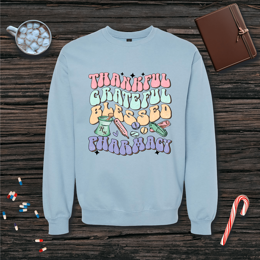 Thankful Grateful Blessed Pharmacy Fleece Crewneck Sweatshirt