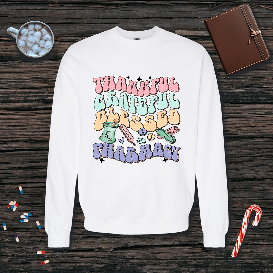 Thankful Grateful Blessed Pharmacy Fleece Crewneck Sweatshirt