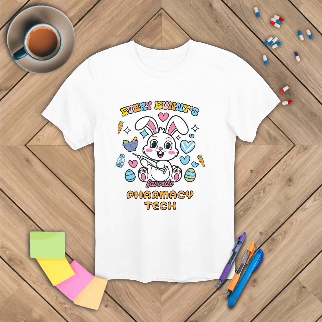 Every Bunny's Favorite Pharmacy Tech - Easter T-Shirt