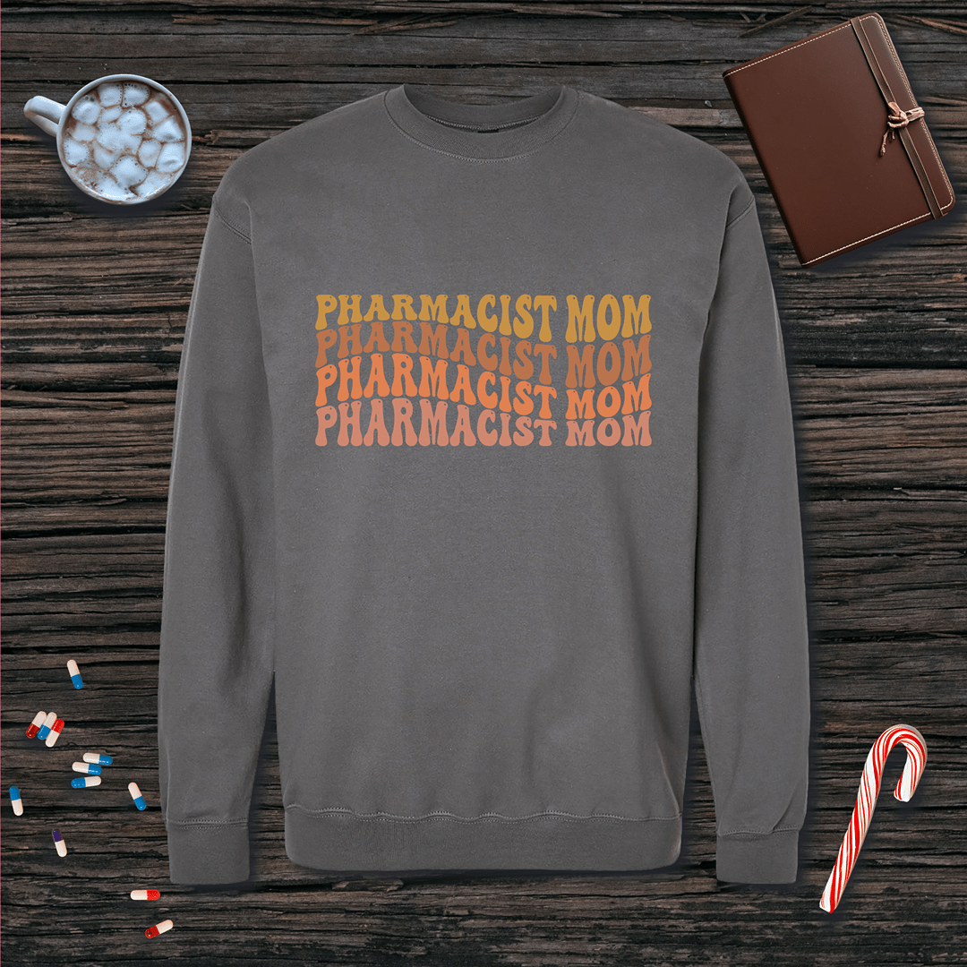 Pharmacist Mom - Mother's Day Sweatshirt