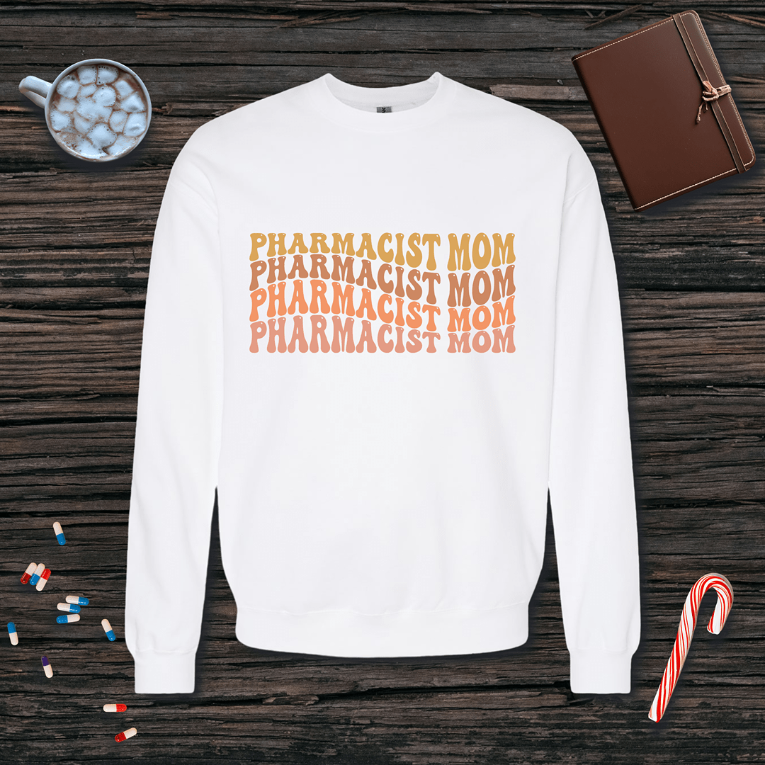 Pharmacist Mom - Mother's Day Sweatshirt