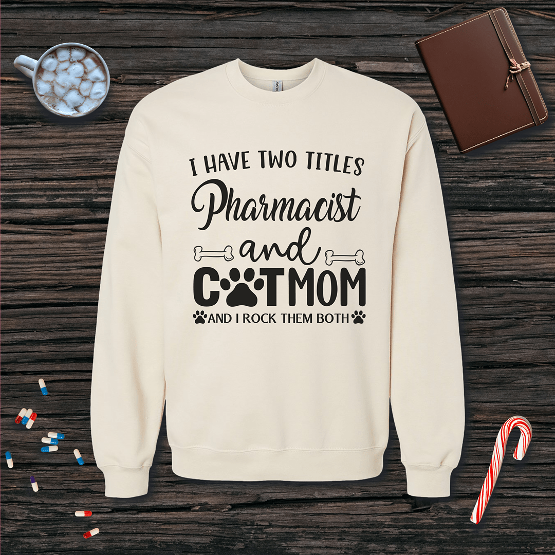 Pharmacist and Cat Mom - Mother's Day Fleece Crewneck Sweatshirt