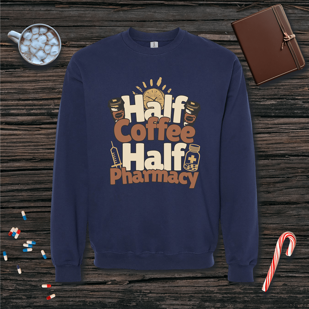 Half Coffee Half Pharmacy Fleece Crewneck Sweatshirt