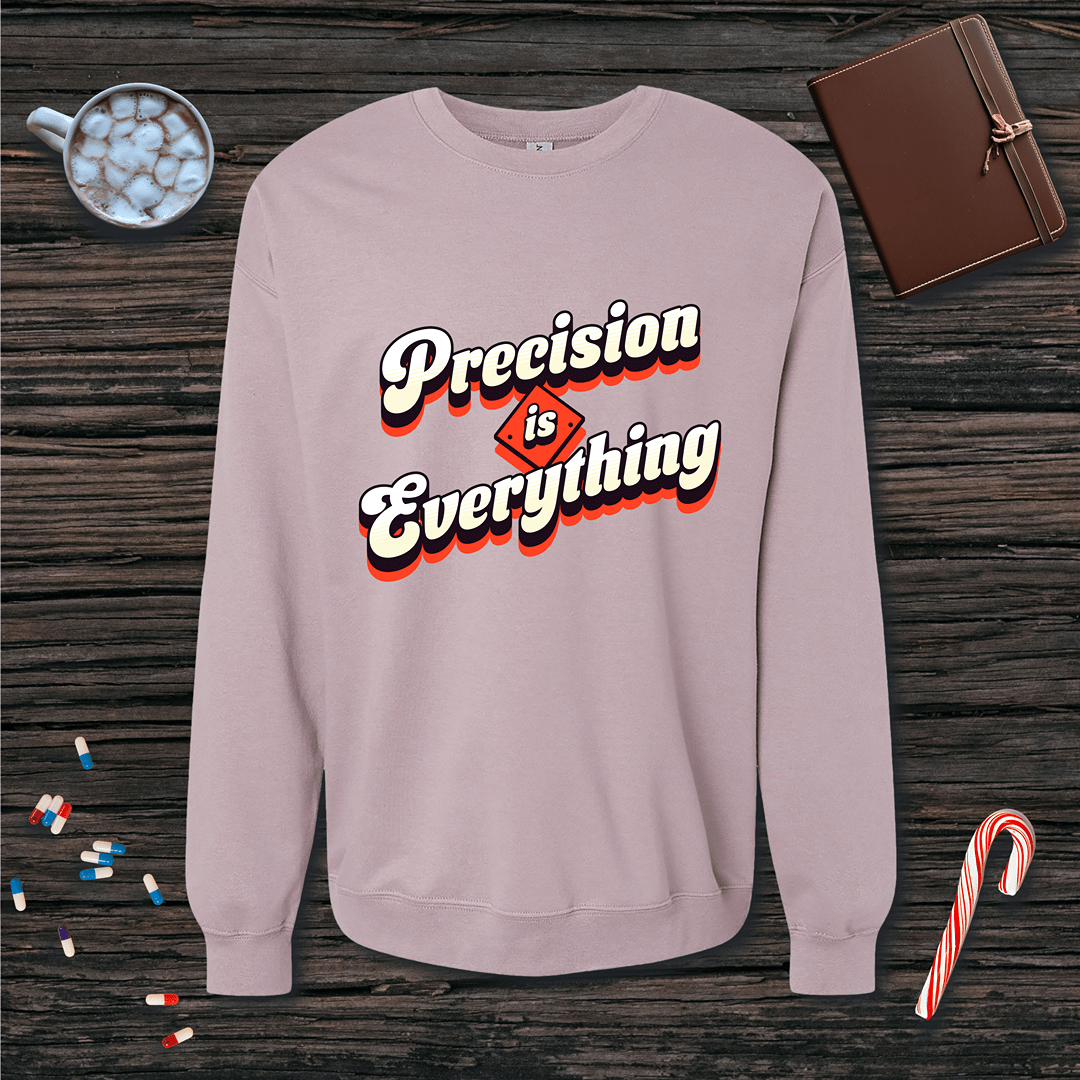 Precision is Everything Fleece Crewneck Sweatshirt