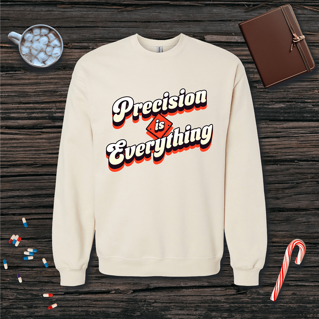 Precision is Everything Fleece Crewneck Sweatshirt