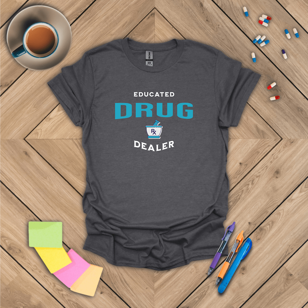 Educated Drug Dealer v1 T-Shirt