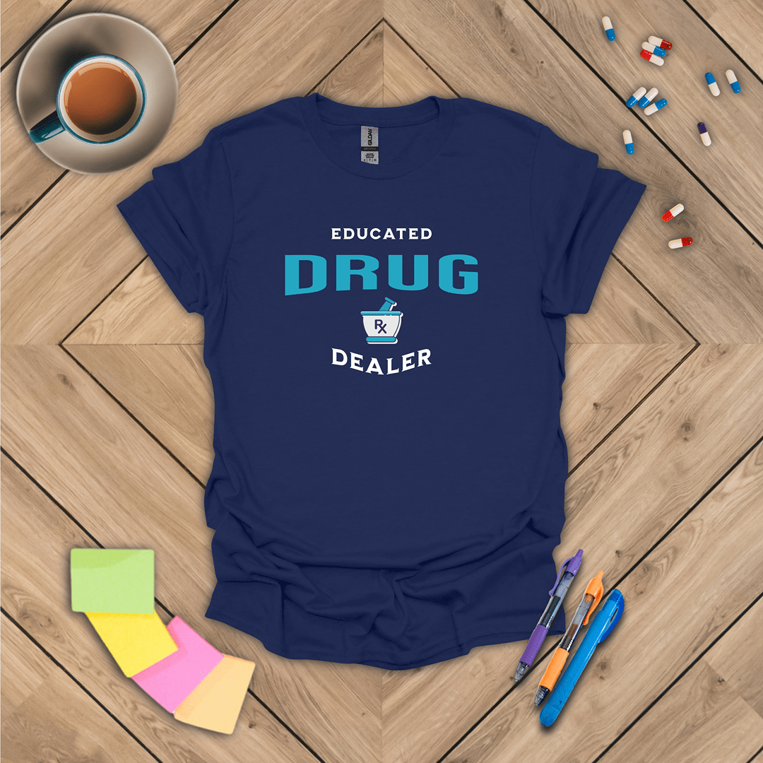 Educated Drug Dealer v1 T-Shirt