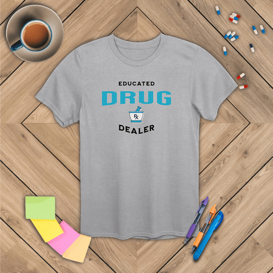 Educated Drug Dealer v1 T-Shirt