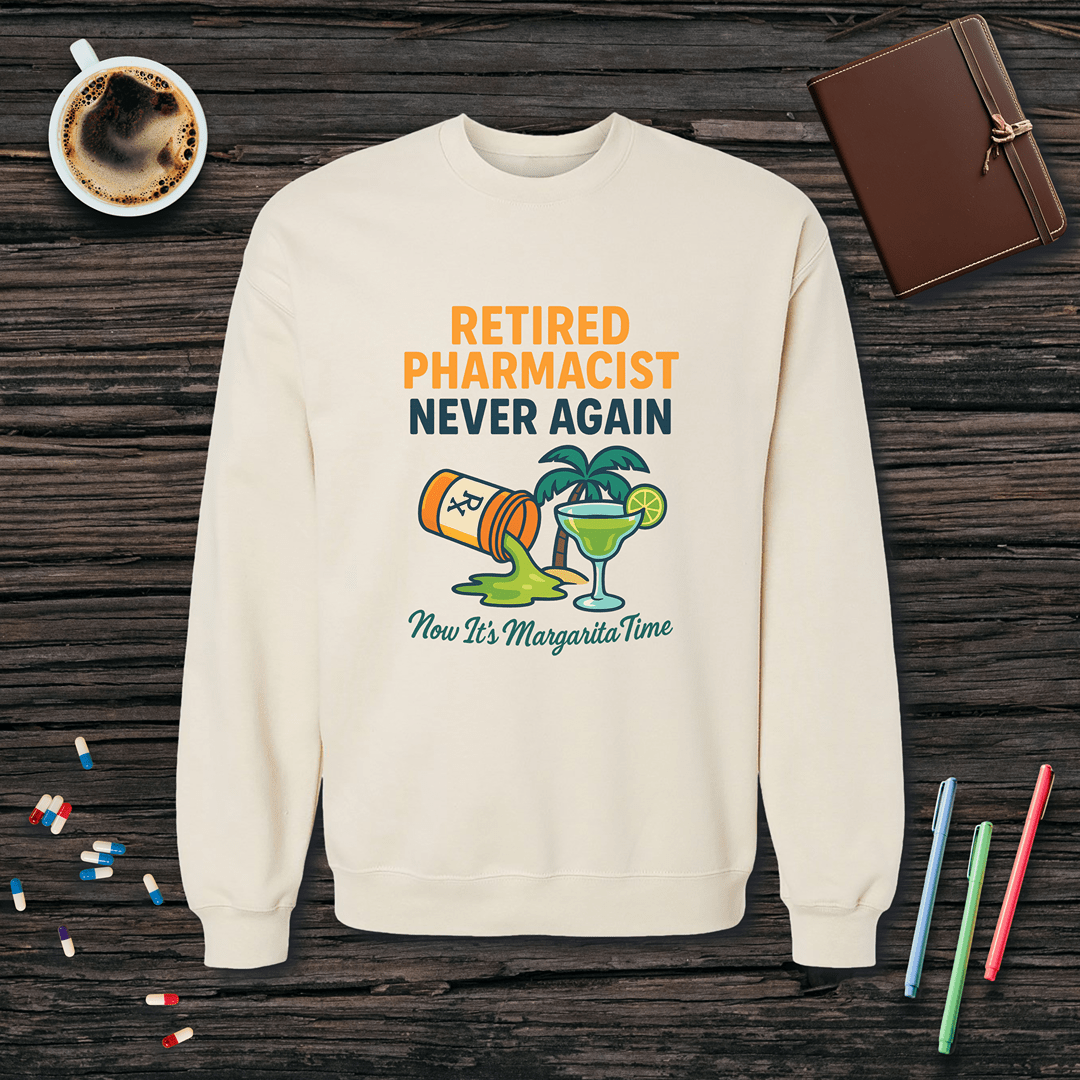 Retired Pharmacist - Margarita Time Fleece Crewneck Sweatshirt