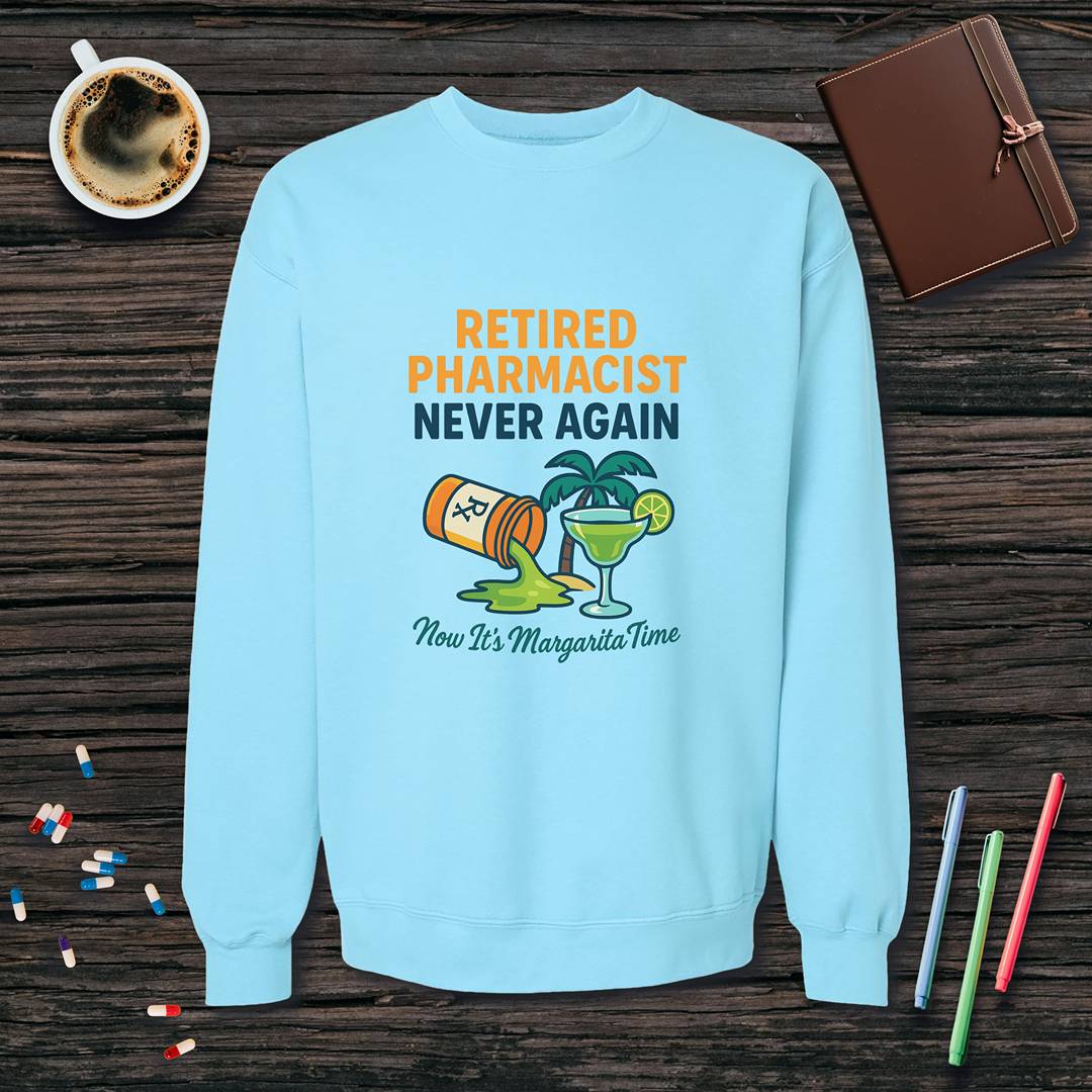 Retired Pharmacist - Margarita Time Fleece Crewneck Sweatshirt