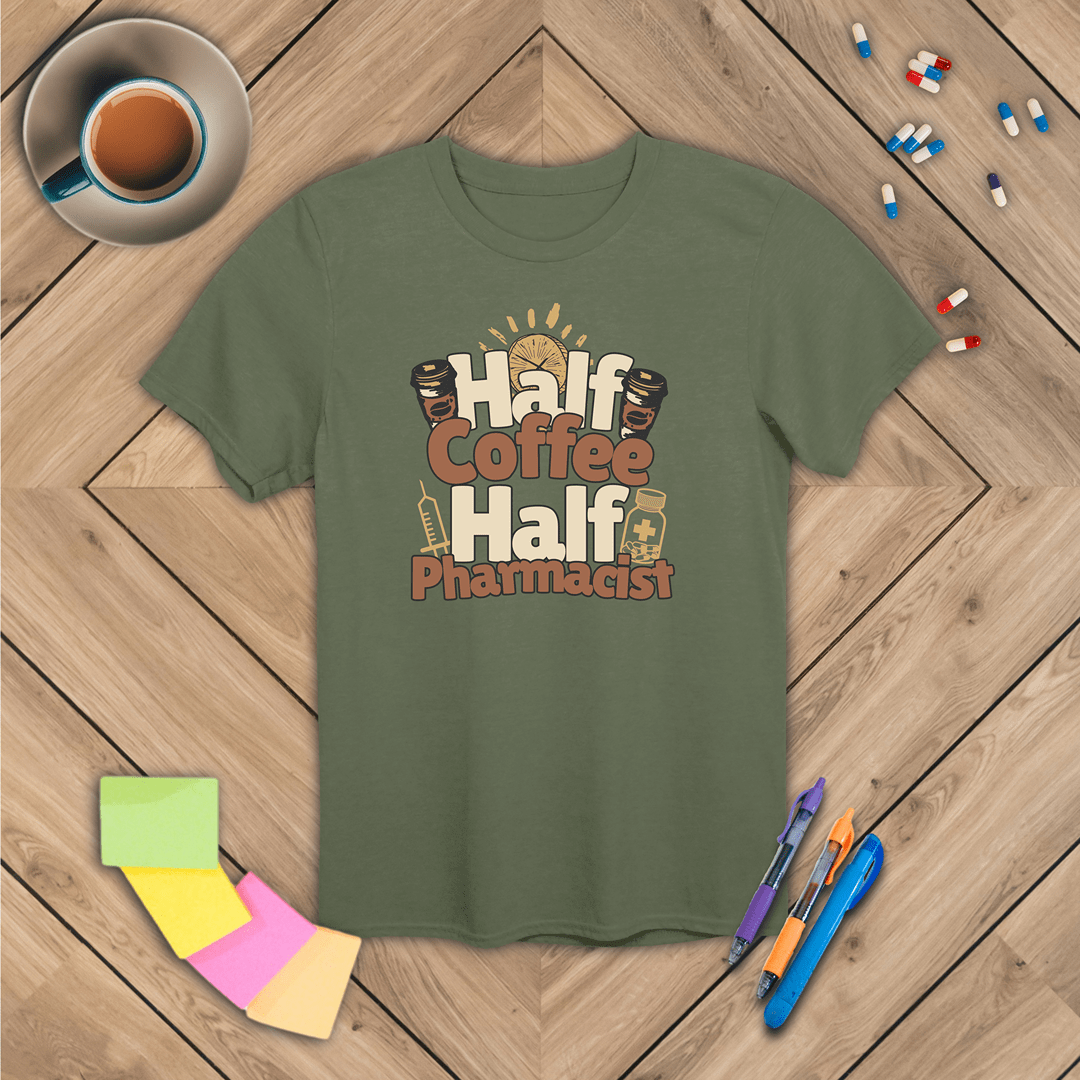 Half Coffee Half Pharmacist T-Shirt