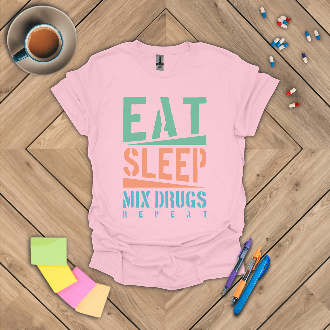 Eat Sleep Mix Drugs Repeat T-Shirt