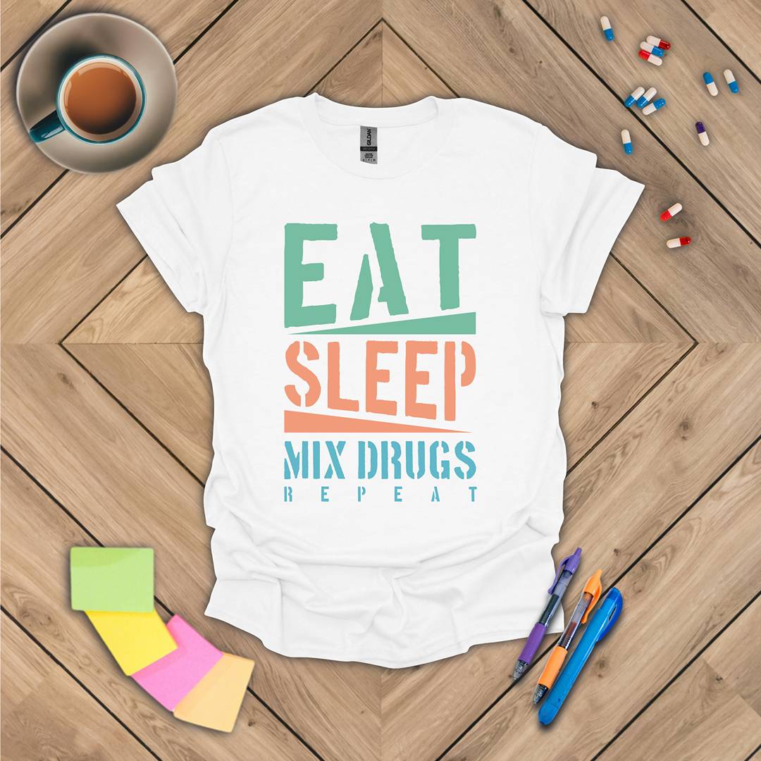 Eat Sleep Mix Drugs Repeat T-Shirt