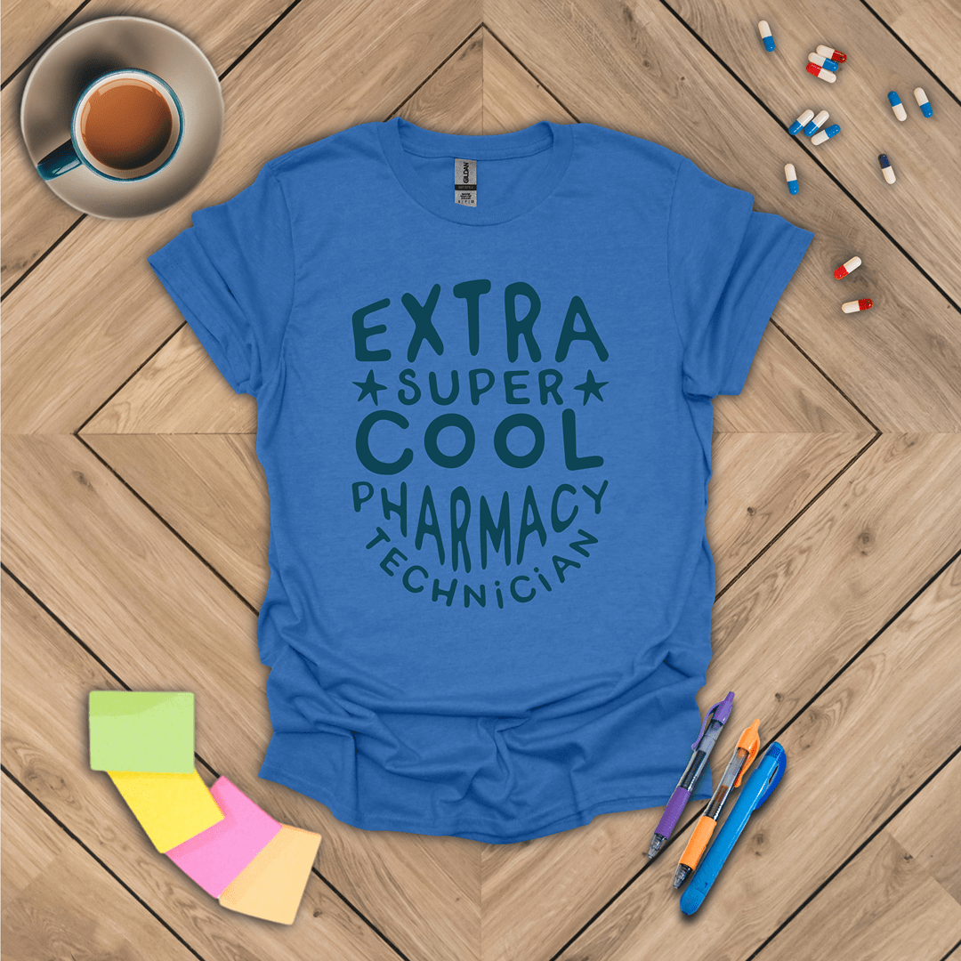 Extra Super Cool Pharmacy Technician T-Shirt