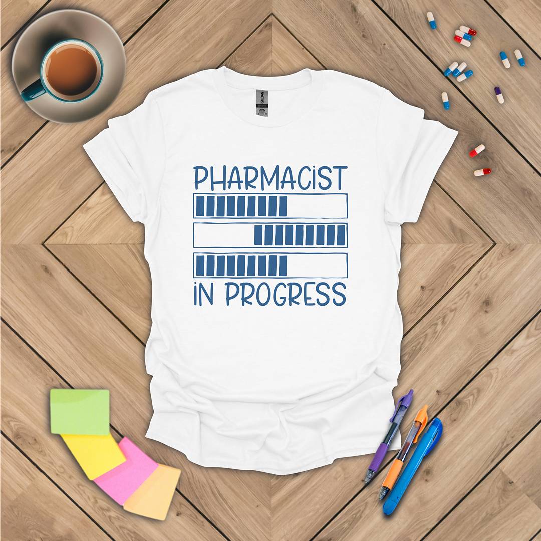 Pharmacist in Progress T-Shirt