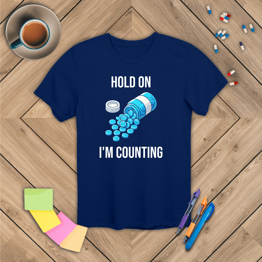 Hold On, I'm Counting T-Shirt