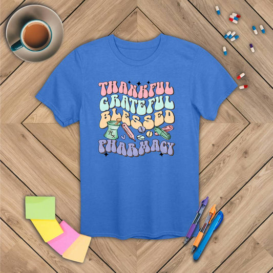 Thankful Grateful Blessed Pharmacy T-Shirt